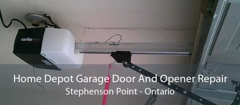 Home Depot Garage Door And Opener Repair Stephenson Point - Ontario