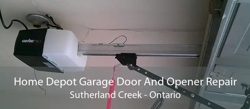 Home Depot Garage Door And Opener Repair Sutherland Creek - Ontario
