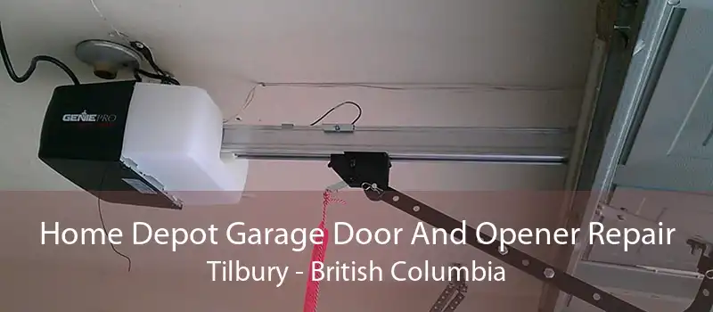 Home Depot Garage Door And Opener Repair Tilbury - British Columbia