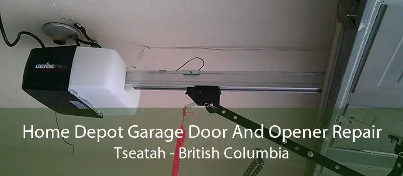 Home Depot Garage Door And Opener Repair Tseatah - British Columbia