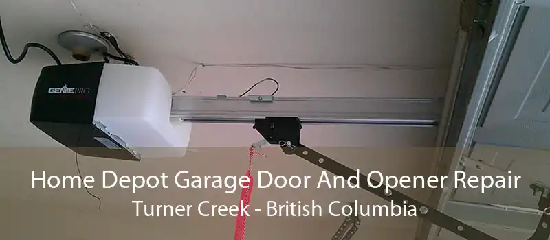 Home Depot Garage Door And Opener Repair Turner Creek - British Columbia