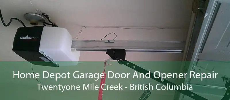 Home Depot Garage Door And Opener Repair Twentyone Mile Creek - British Columbia