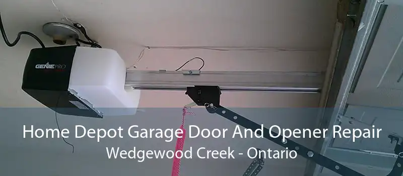 Home Depot Garage Door And Opener Repair Wedgewood Creek - Ontario