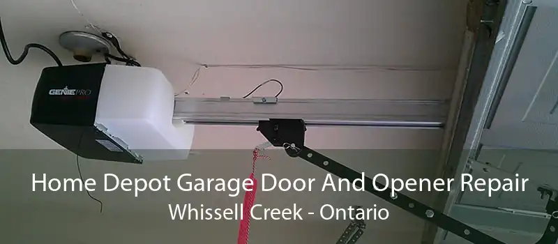 Home Depot Garage Door And Opener Repair Whissell Creek - Ontario