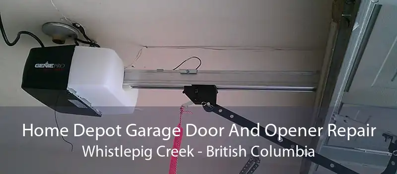 Home Depot Garage Door And Opener Repair Whistlepig Creek - British Columbia