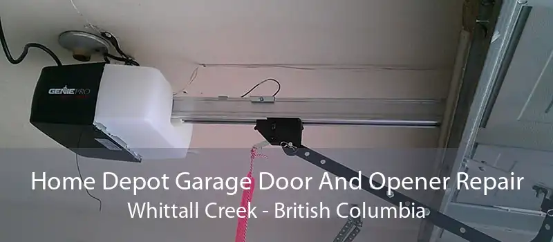 Home Depot Garage Door And Opener Repair Whittall Creek - British Columbia