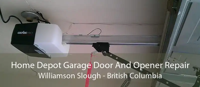 Home Depot Garage Door And Opener Repair Williamson Slough - British Columbia