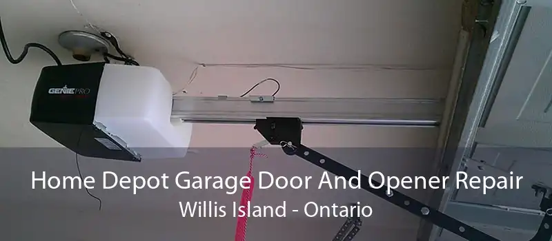 Home Depot Garage Door And Opener Repair Willis Island - Ontario