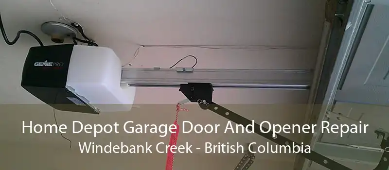 Home Depot Garage Door And Opener Repair Windebank Creek - British Columbia