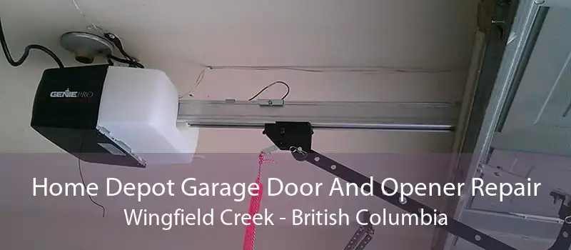 Home Depot Garage Door And Opener Repair Wingfield Creek - British Columbia
