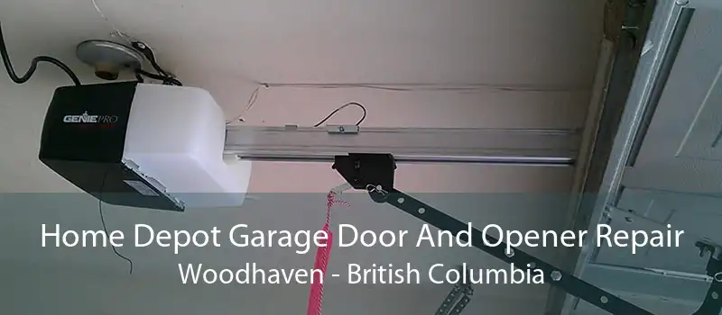 Home Depot Garage Door And Opener Repair Woodhaven - British Columbia