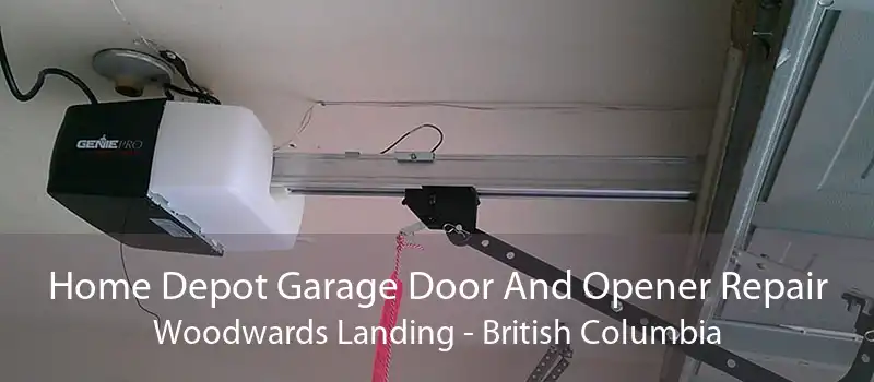 Home Depot Garage Door And Opener Repair Woodwards Landing - British Columbia