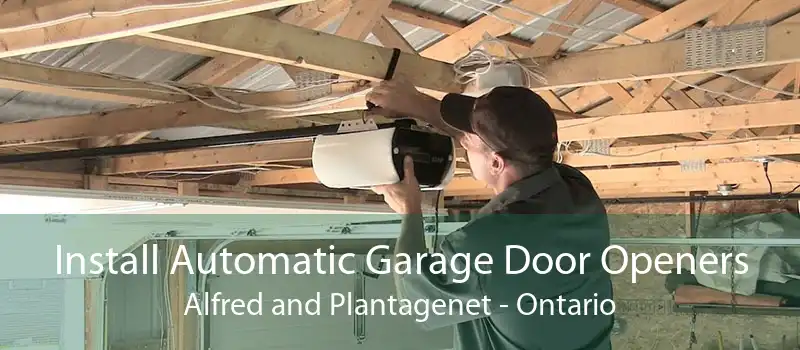 Install Automatic Garage Door Openers Alfred and Plantagenet - Ontario