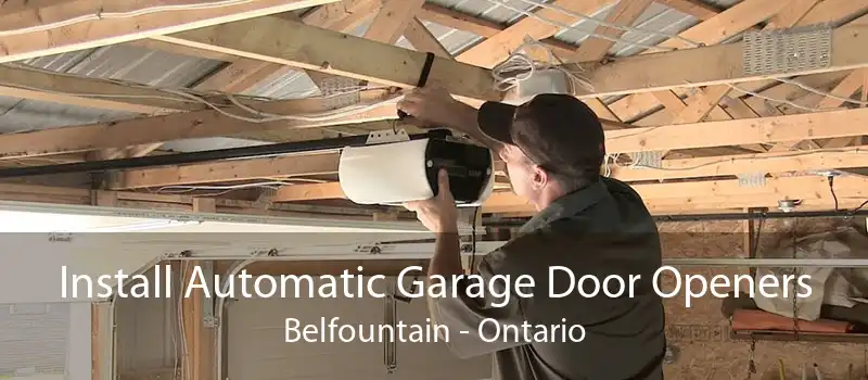 Install Automatic Garage Door Openers Belfountain - Ontario