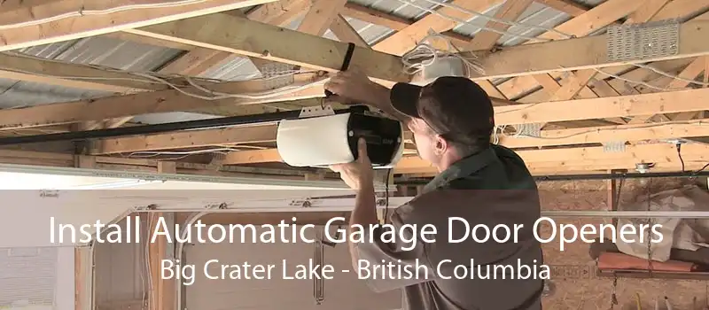 Install Automatic Garage Door Openers Big Crater Lake - British Columbia
