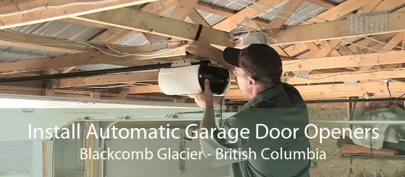 Install Automatic Garage Door Openers Blackcomb Glacier - British Columbia
