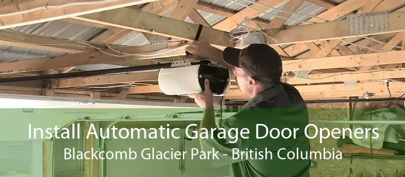 Install Automatic Garage Door Openers Blackcomb Glacier Park - British Columbia