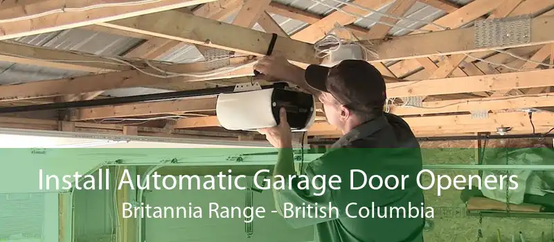 Install Automatic Garage Door Openers Britannia Range - British Columbia