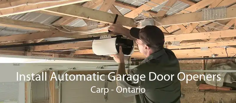 Install Automatic Garage Door Openers Carp - Ontario