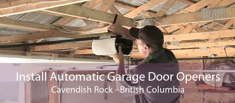 Install Automatic Garage Door Openers Cavendish Rock - British Columbia