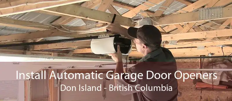 Install Automatic Garage Door Openers Don Island - British Columbia