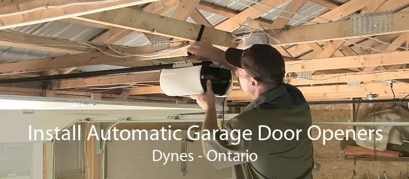 Install Automatic Garage Door Openers Dynes - Ontario