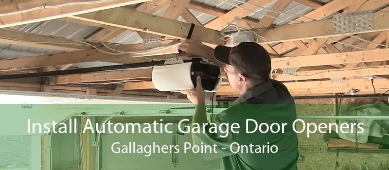 Install Automatic Garage Door Openers Gallaghers Point - Ontario