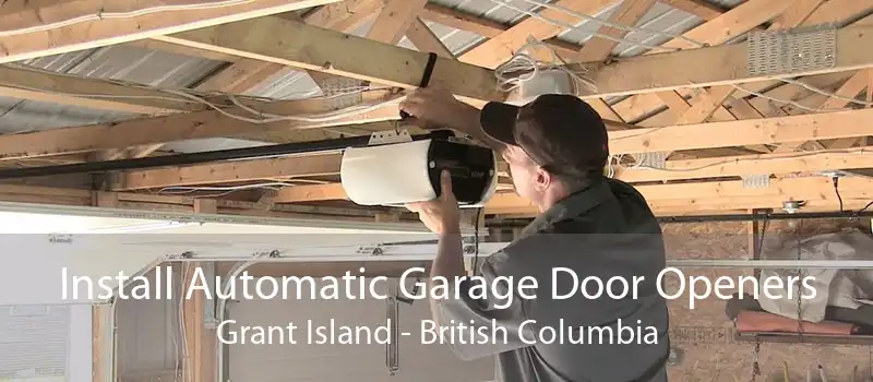 Install Automatic Garage Door Openers Grant Island - British Columbia