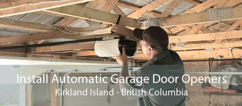 Install Automatic Garage Door Openers Kirkland Island - British Columbia