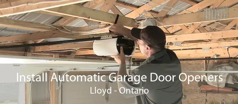 Install Automatic Garage Door Openers Lloyd - Ontario