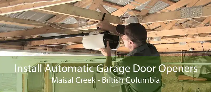 Install Automatic Garage Door Openers Maisal Creek - British Columbia