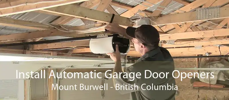 Install Automatic Garage Door Openers Mount Burwell - British Columbia