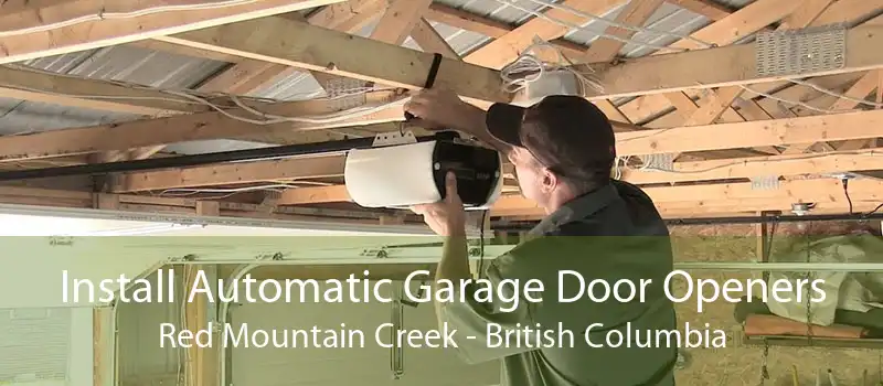 Install Automatic Garage Door Openers Red Mountain Creek - British Columbia
