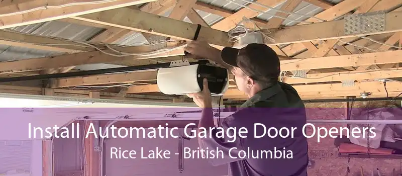 Install Automatic Garage Door Openers Rice Lake - British Columbia