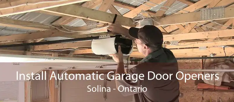 Install Automatic Garage Door Openers Solina - Ontario