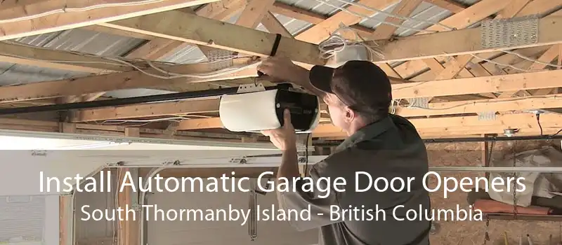 Install Automatic Garage Door Openers South Thormanby Island - British Columbia