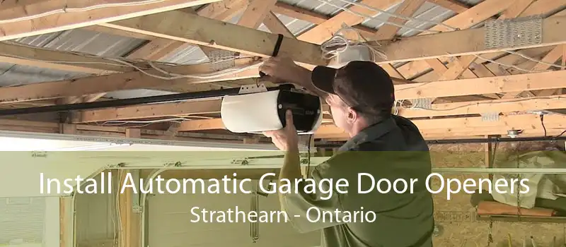 Install Automatic Garage Door Openers Strathearn - Ontario