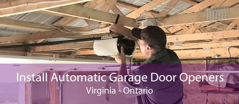 Install Automatic Garage Door Openers Virginia - Ontario