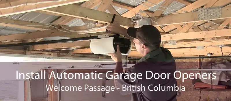 Install Automatic Garage Door Openers Welcome Passage - British Columbia
