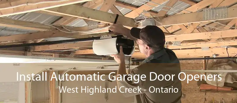 Install Automatic Garage Door Openers West Highland Creek - Ontario