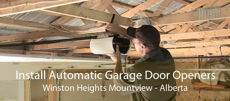 Install Automatic Garage Door Openers Winston Heights Mountview - Alberta