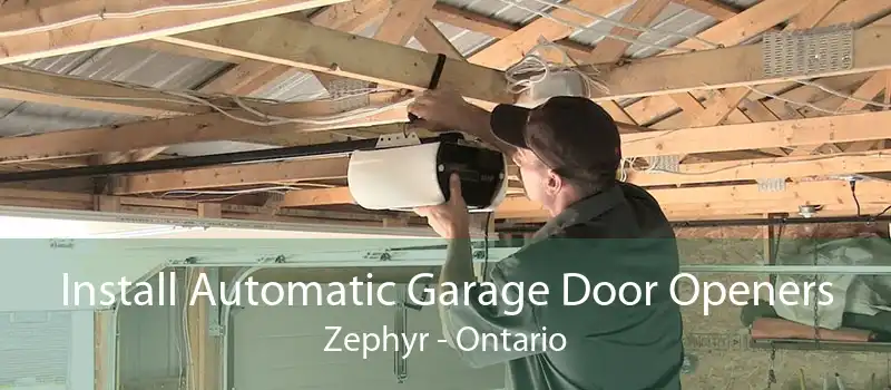 Install Automatic Garage Door Openers Zephyr - Ontario