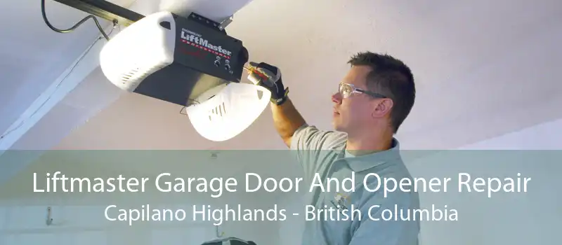 Liftmaster Garage Door And Opener Repair Capilano Highlands - British Columbia