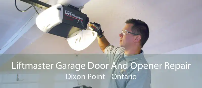 Liftmaster Garage Door And Opener Repair Dixon Point - Ontario