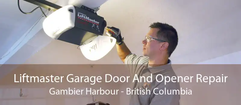 Liftmaster Garage Door And Opener Repair Gambier Harbour - British Columbia