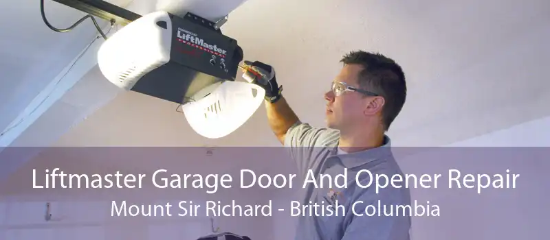 Liftmaster Garage Door And Opener Repair Mount Sir Richard - British Columbia