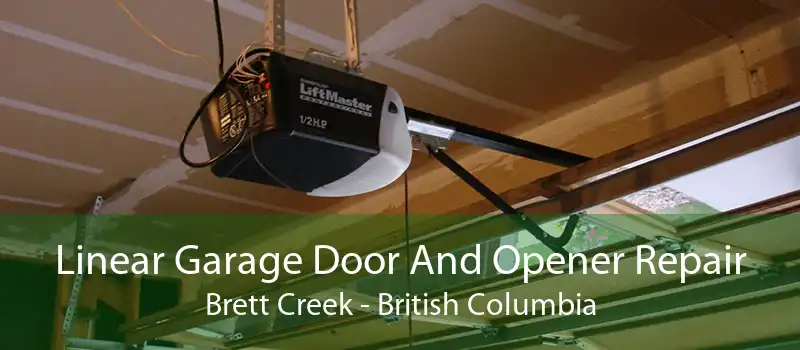 Linear Garage Door And Opener Repair Brett Creek - British Columbia