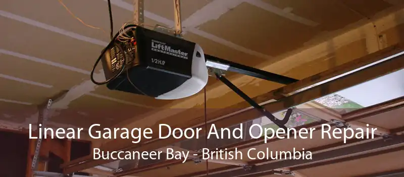 Linear Garage Door And Opener Repair Buccaneer Bay - British Columbia