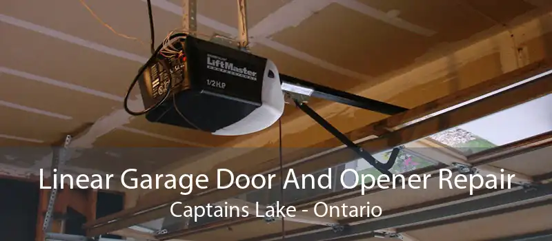 Linear Garage Door And Opener Repair Captains Lake - Ontario