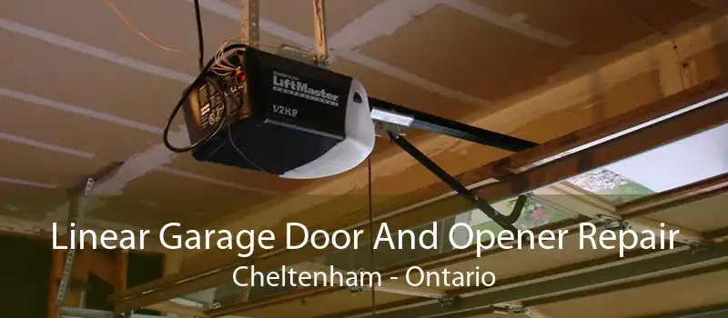 Linear Garage Door And Opener Repair Cheltenham - Ontario